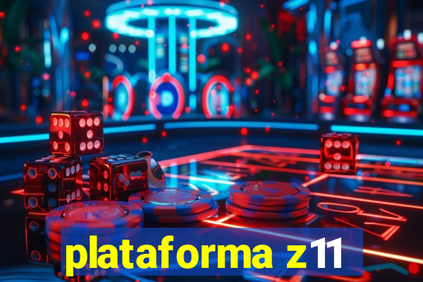 plataforma z11